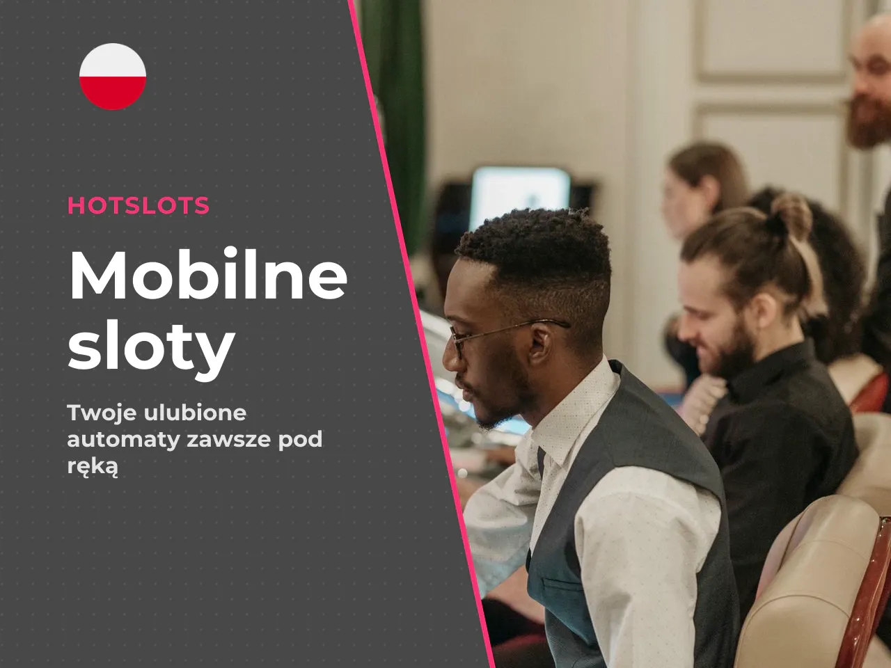 Sloty i hot slots na urządzeniu