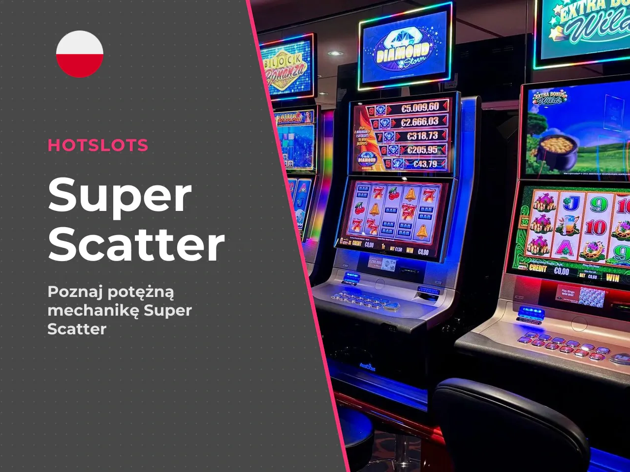 Jak działa Super Scatter i kiedy
