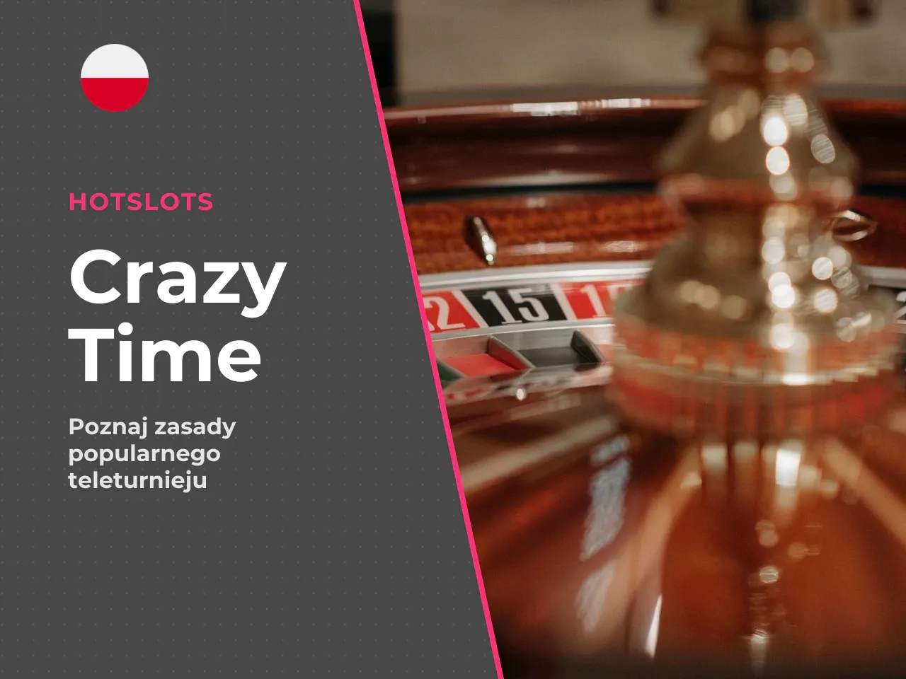 Popularność Crazy Time wynika z oprawy