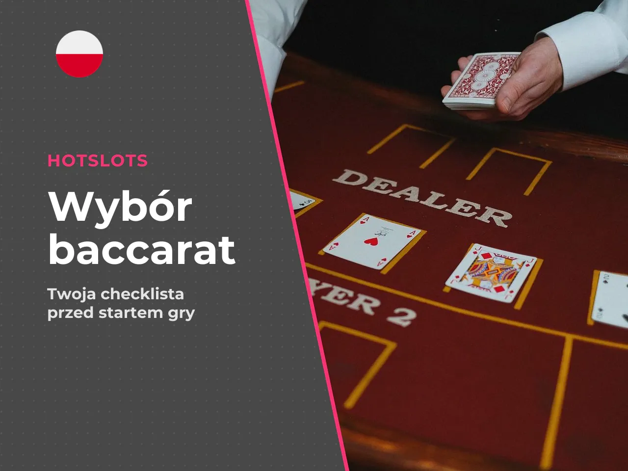 Na co patrzeć przy wyborze baccarat