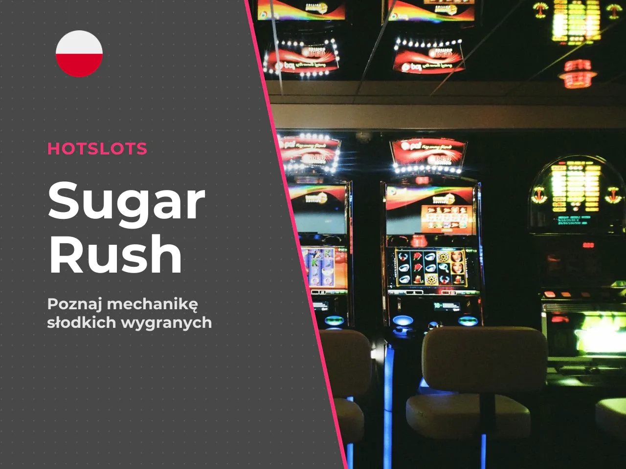 Czym jest Sugar Rush i dlaczego