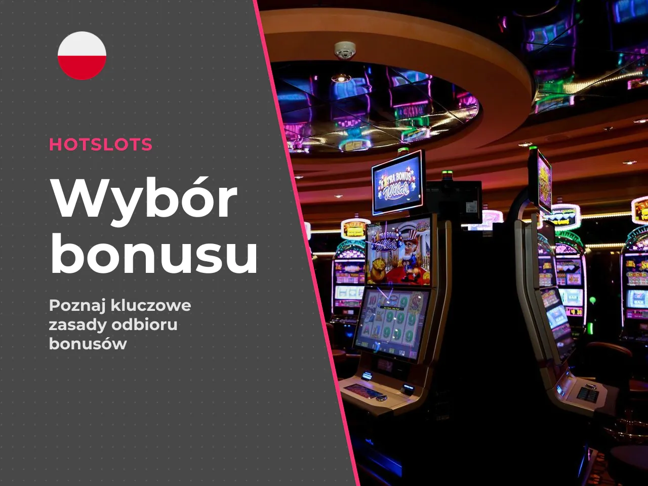 Na co patrzeć, wybierając bonus do